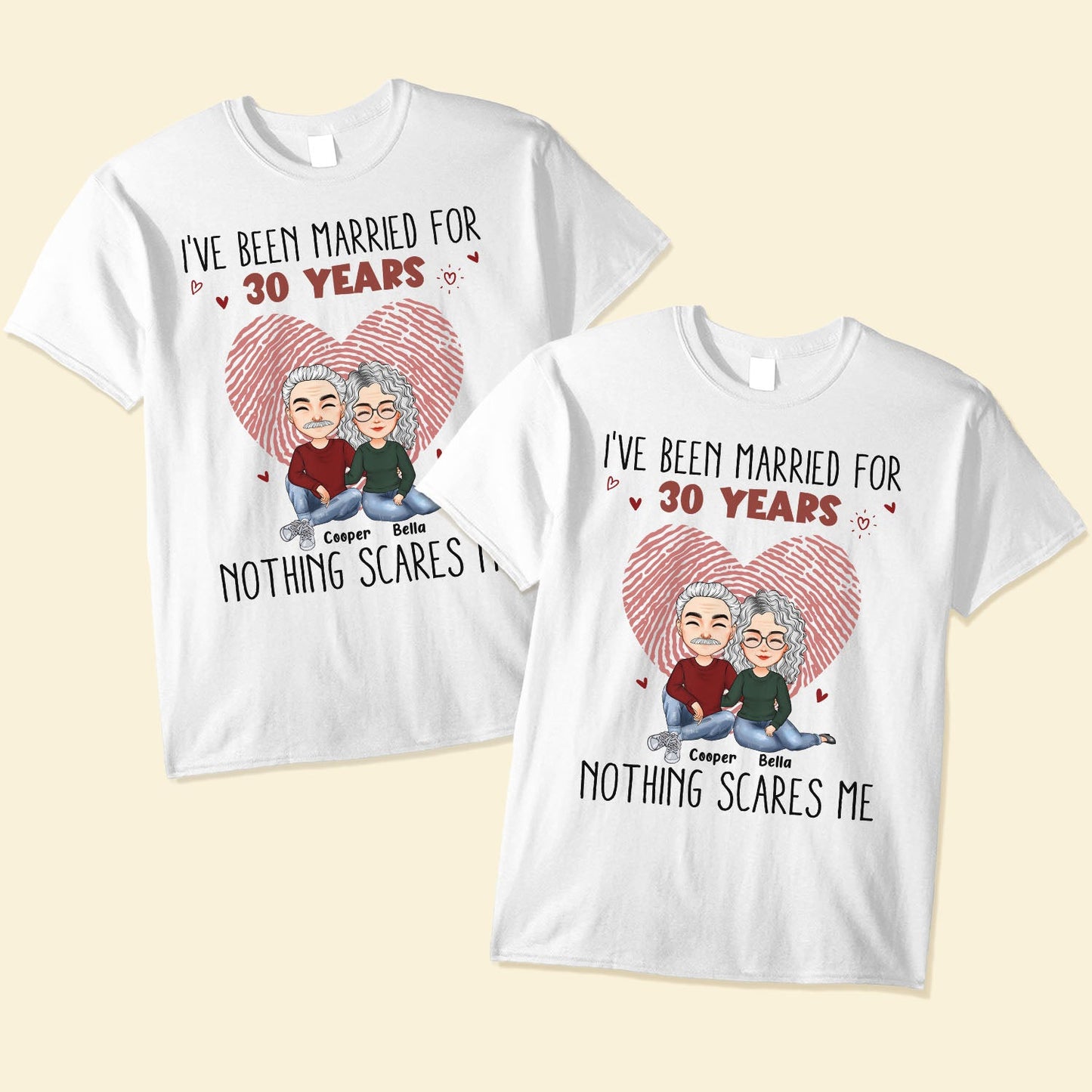 I've Been Married For Years Nothing Scares Me - Personalized Matching Shirts