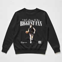 I-Will-Always-Be-Your-Biggest-Fan,-Custom-Photo,-Watercolor-Style-Personalized-Shirt-5