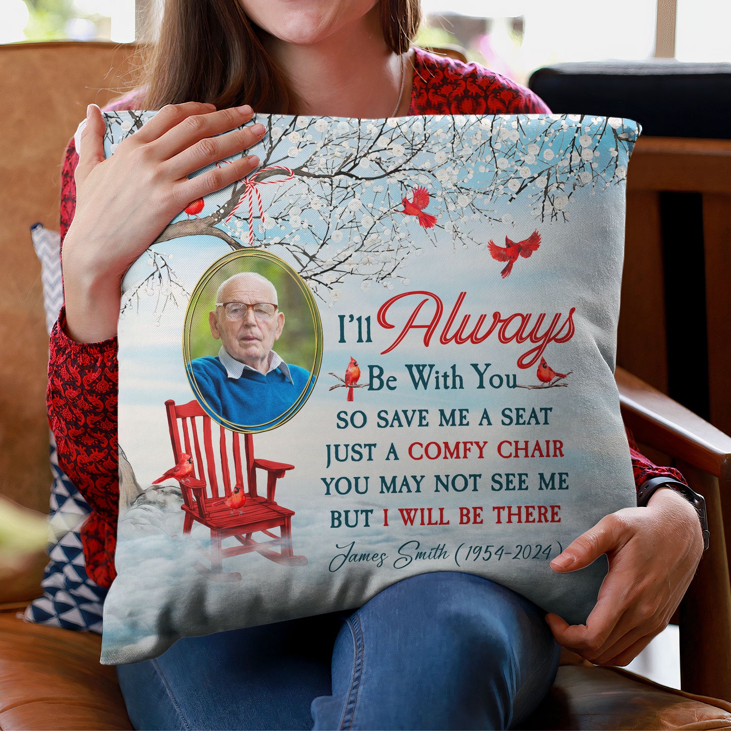 I'll Always Be With You - Personalized Photo Pillow (Insert Included)