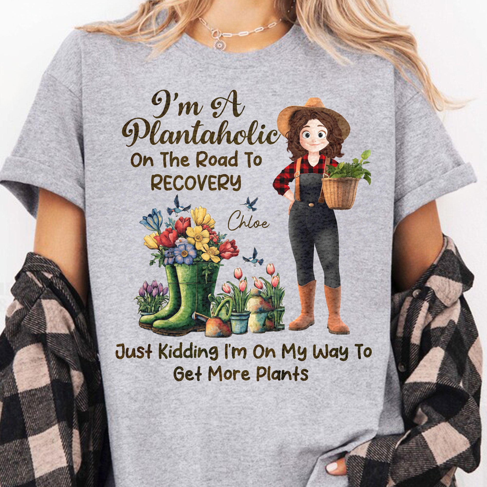 I'm A Plantaholic On The Road To Recovery - Personalized Shirt