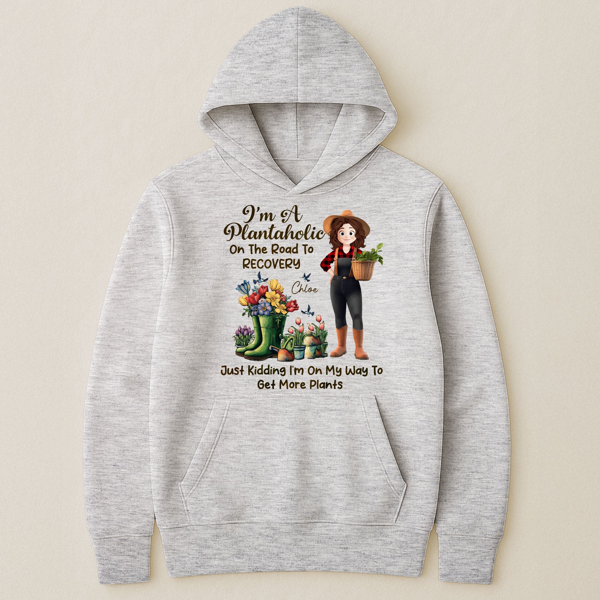 I'm A Plantaholic On The Road To Recovery - Personalized Shirt