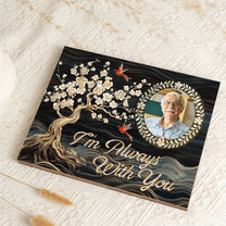I'm Always With You Cardinal Family Tree Memorial - Custom Photo Wood Plaque