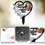 I'm Always With You Cemetery Decoration - Personalized Photo Metal Garden Stake