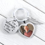 I'm Always With You Memorial Gift - Personalized Photo Keychain