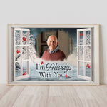 I'm Always With You Memorial - Personalized Photo Wrapped Canvas