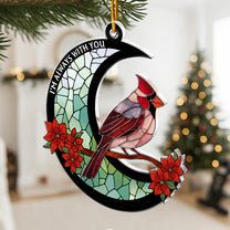 I'm Always With You - Acrylic Ornament