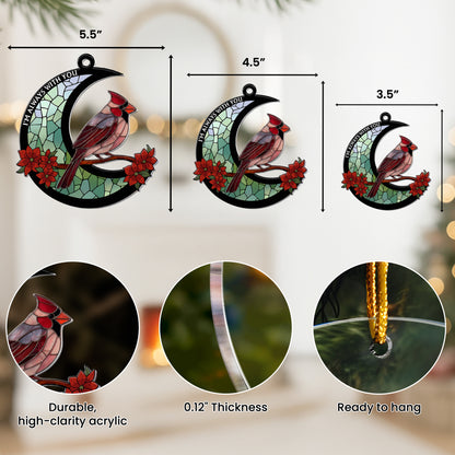 I'm Always With You - Acrylic Ornament