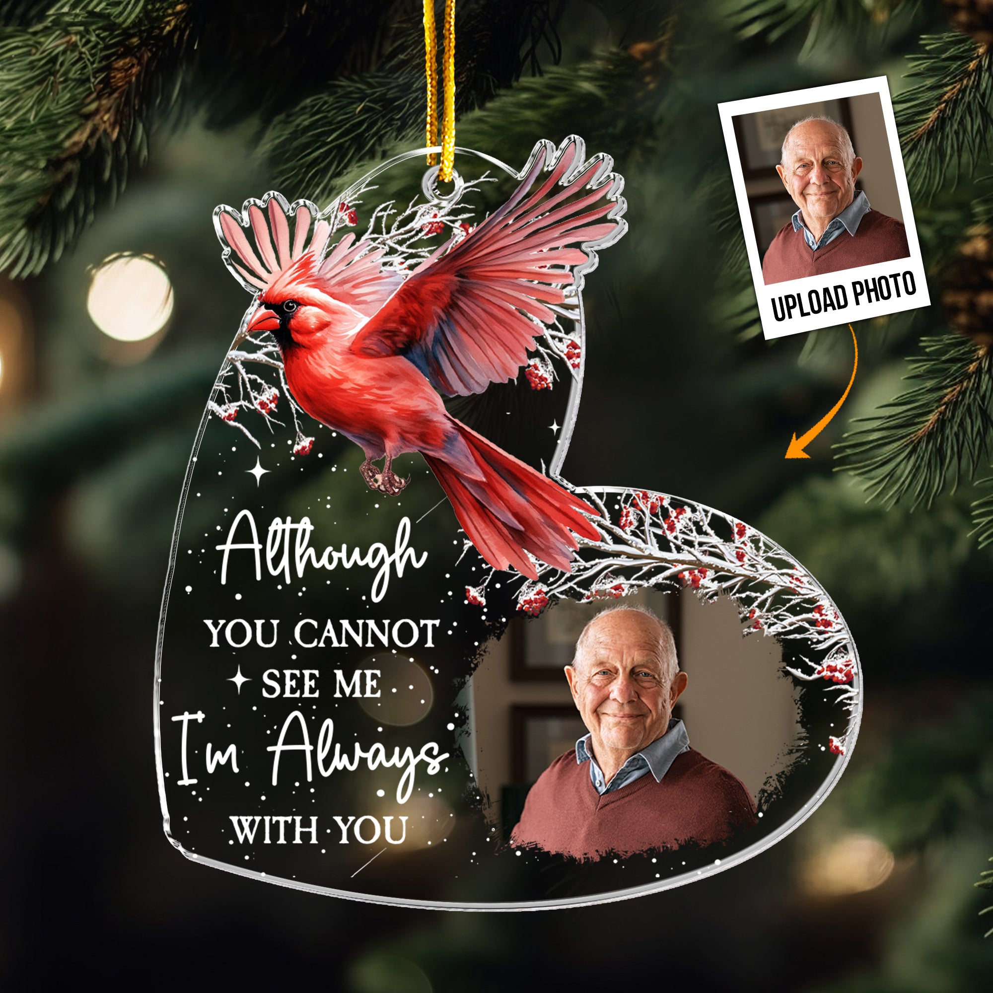 I'm Always With You - Personalized Acrylic Photo Ornament - New Edition