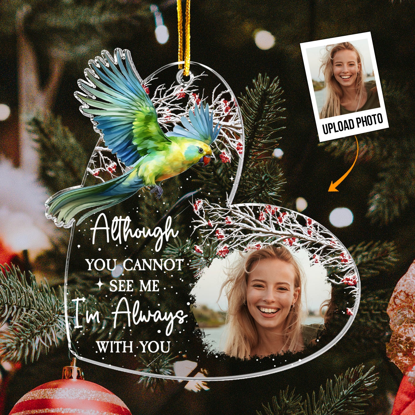 I'm Always With You - Personalized Acrylic Photo Ornament - New Edition