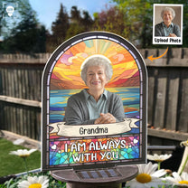 I'm Always With You - Personalized Photo Solar Light