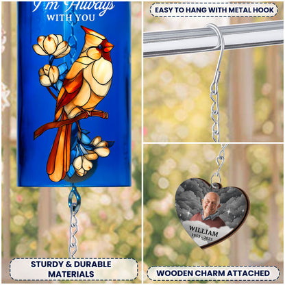 I'm Always With You Sympathy Remembrance - Personalized Photo Wine Bottle Wind Chime
