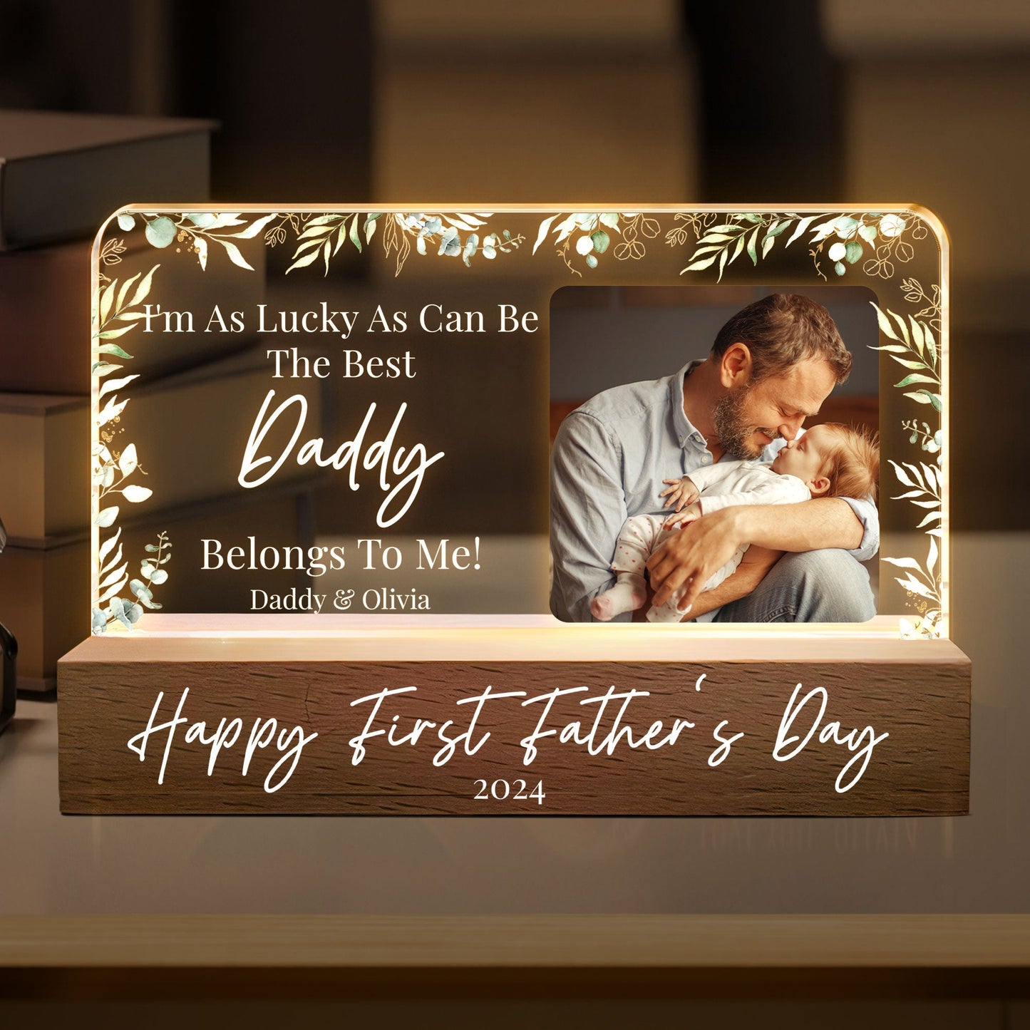 I'm As Lucky As Can Be The Best Daddy Belongs To Me - Personalized Photo LED Night Light