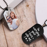 I'm Carrying Your Love With Me - Personalized Photo Dog Tag Necklace