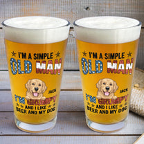 I'm Grumpy And I Like Beer And My Dog - Personalized Beer Glass