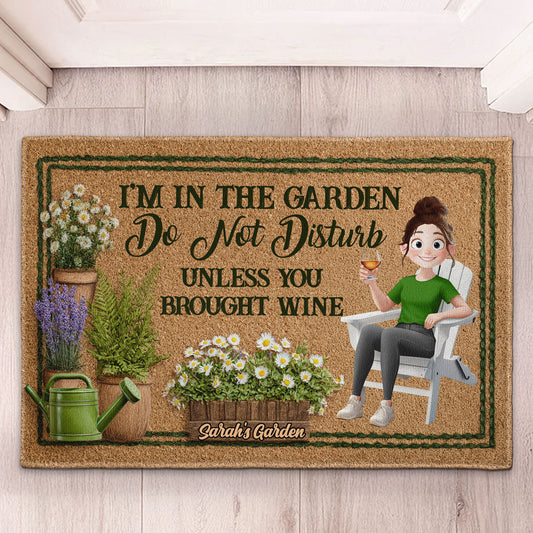 I'm In The Garden Do Not Disturb Unless You Brought Wine - Personalized Doormat