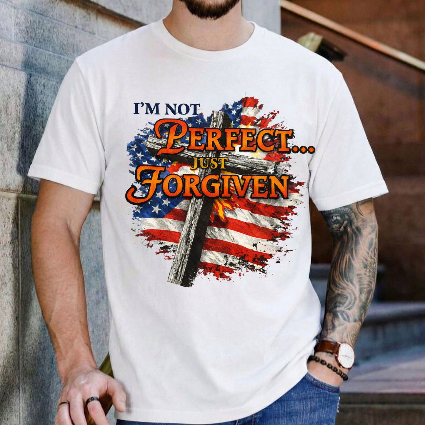 I'm Not Perfect Just Forgiven - Jesus Faith Gift - Shirt