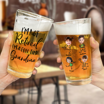 I'm Not Retired I'm A Full-Time Grandpa/Grandma - Personalized Photo Beer Glass