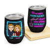 I&#39;m Not Saying You&#39;re Old - Personalized Wine Tumbler