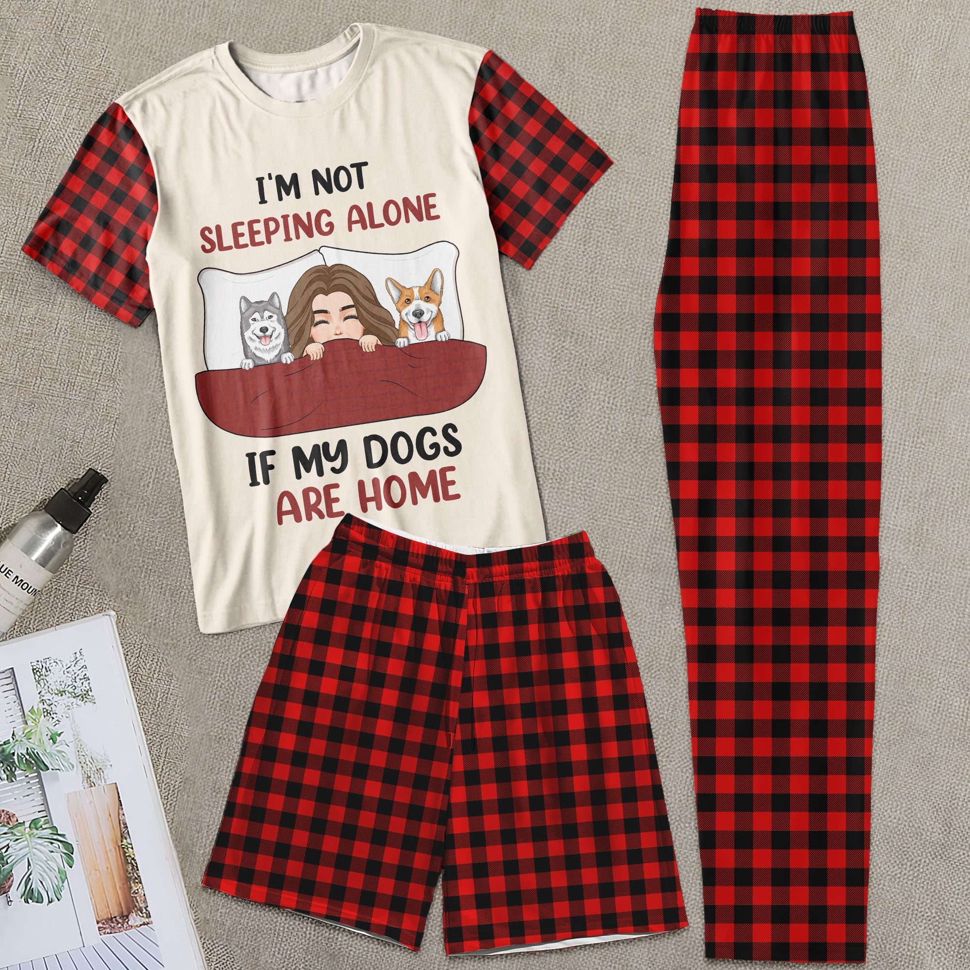 I'm Not Sleeping Alone If My Dogs Are Home - Personalized Pajama Shorts Set
