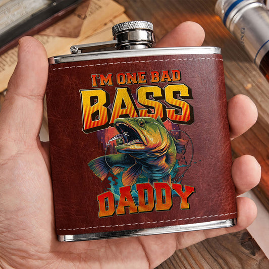 I'm One Bad Bass Grandpa, Daddy - Personalized Leather Flask