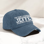 I'm That Legendary Everyone Is Talking About - Personalized Distressed Denim Cap