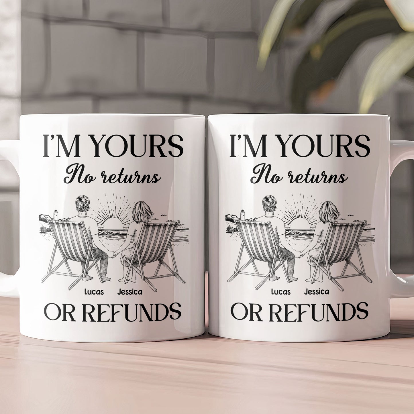I'm Yours No Returns Or Refunds Minimal Retro - Personalized Mug