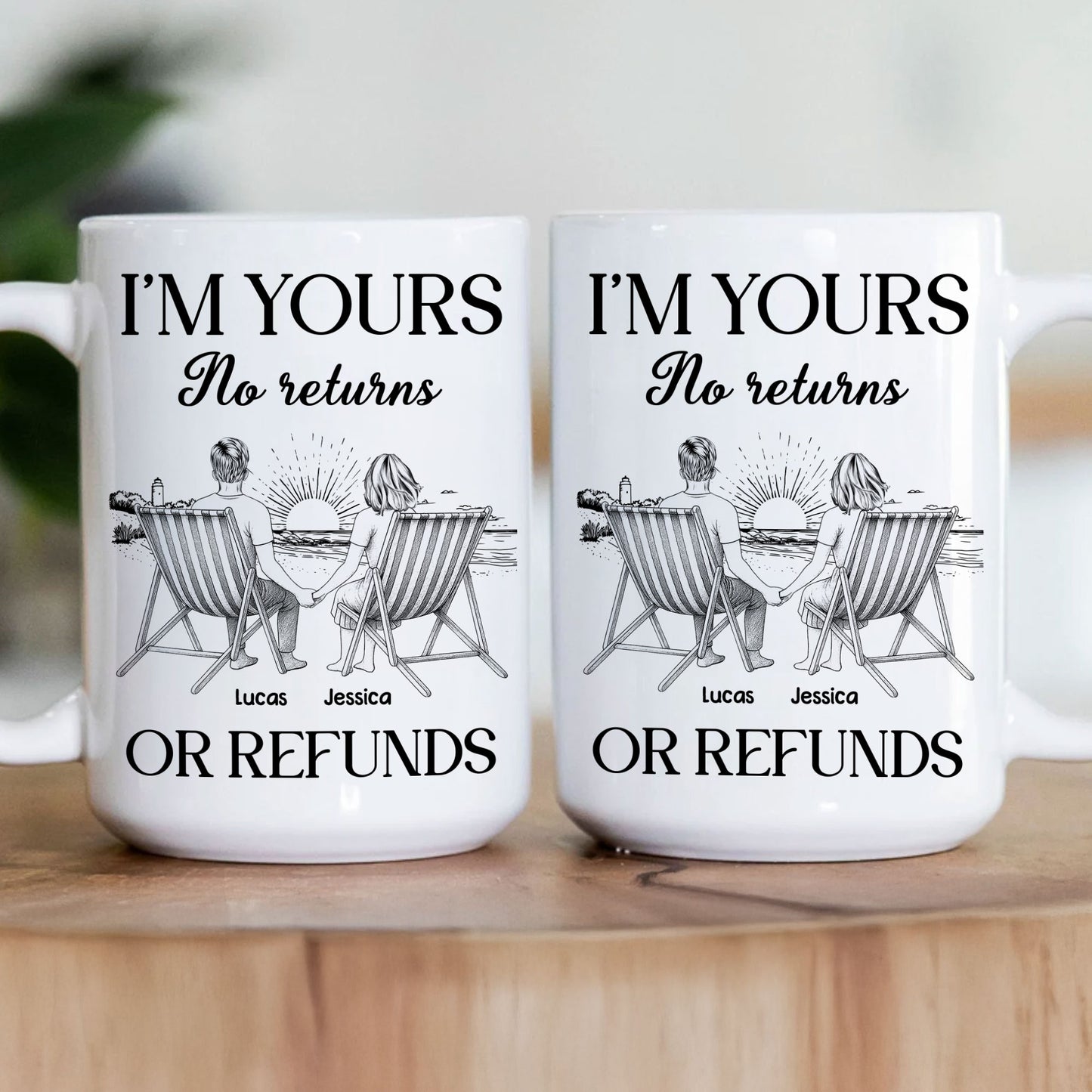 I'm Yours No Returns Or Refunds Minimal Retro - Personalized Mug