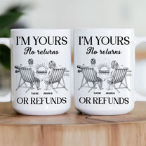 I'm Yours No Returns Or Refunds Minimal Retro - Personalized Mug