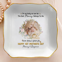 I'm-As-Lucky-As-Can-Be-The-Best-Mommy-Belongs-To-Me-Personalized-Jewelry-Dish-5