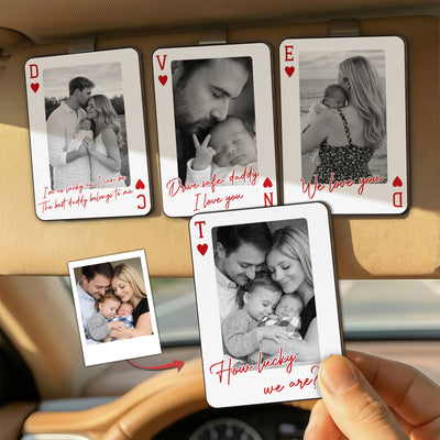 I'm As Lucky As I Can Be The Best Daddy Belongs To Me - Drive Safe Dad - Personalized Wooden Photo Car Visor Clip