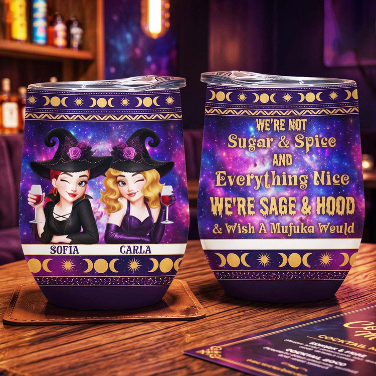 I'm-Not-Sugar-&-Spice-And-Everything-Nice-Witch-3D-Style-Personalized-Wine-Tumbler-1