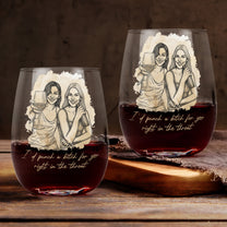 Id-Punch-A-Bitch-For-You-Right-In-The-Throat-Custom-Photo-Gift-For-Friends-Personalized-Wine-Glass-2
