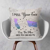 Hug This Pillow Until You Can Hug Me - Long Distance Family, Friends, Couples - Personalized Pillow (Insert Included)