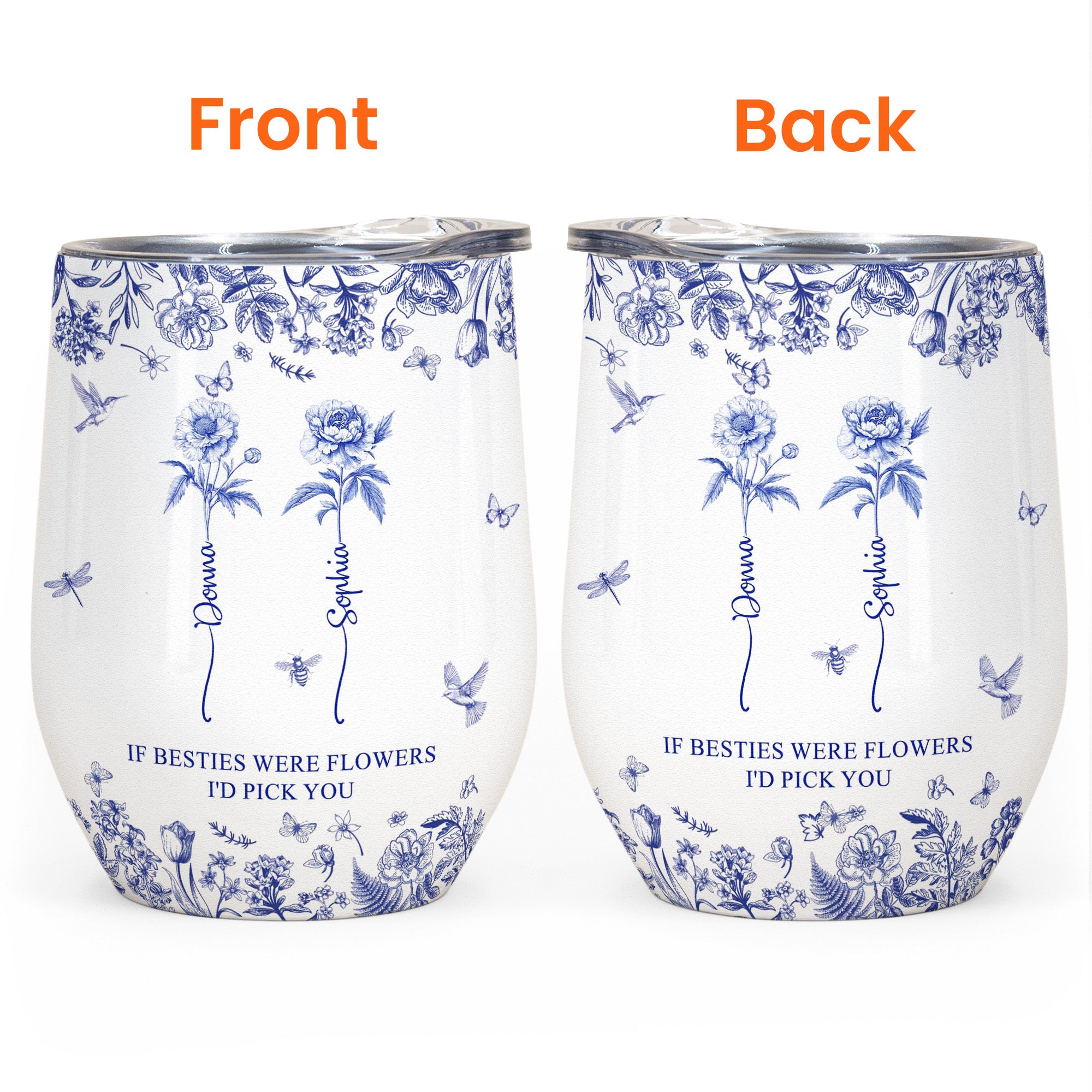 If Besties Were Flowers I'd Pick You - Toile De Jouy Birth Flower - Personalized Wine Tumbler