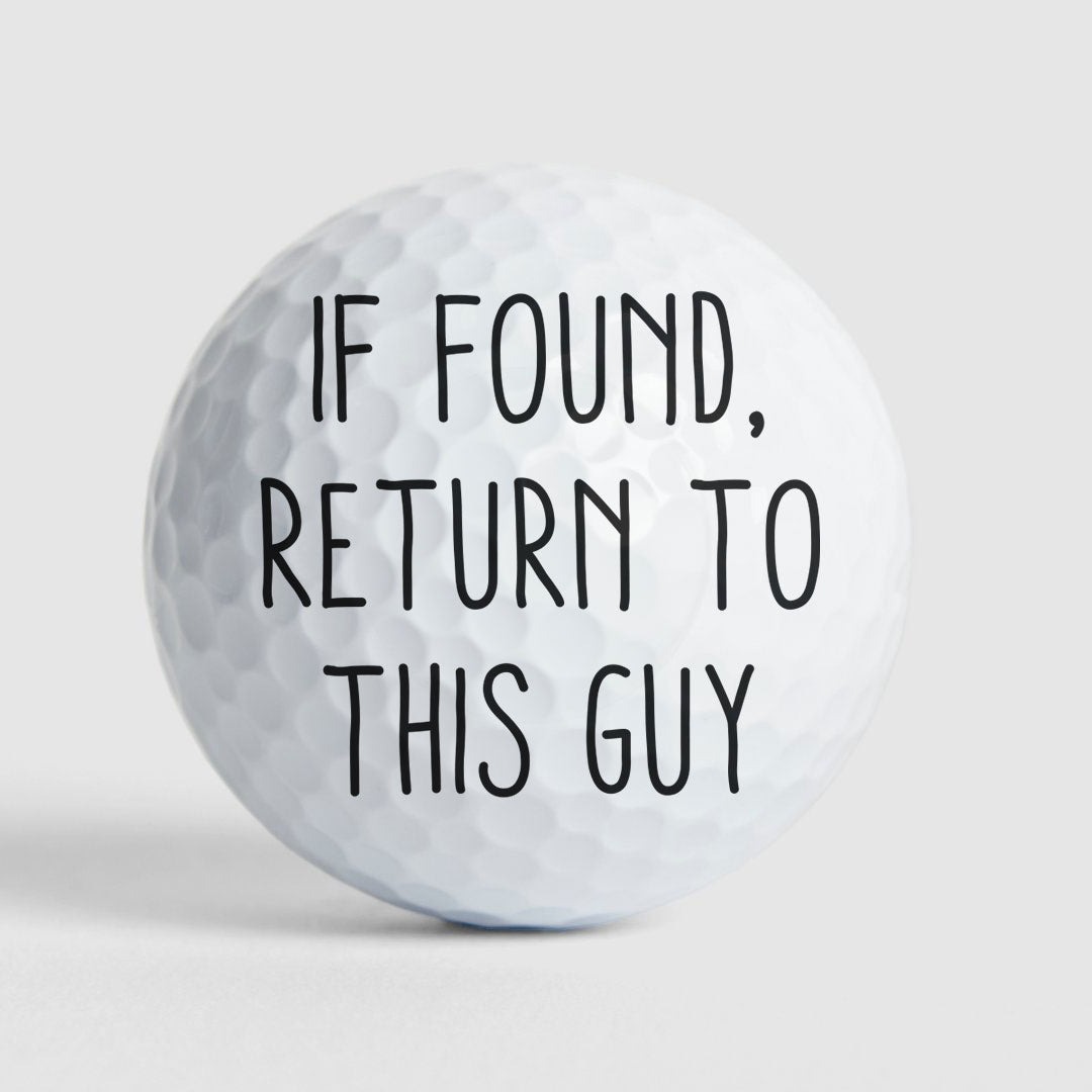 If Found, Return To This Guy Funny Gift For Golfers - Personalized Golf Ball
