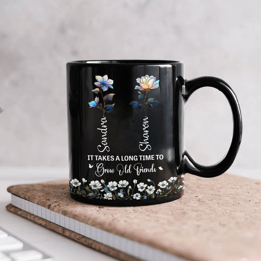 If Friends Were Flowers I'd Pick You Birth Flowers Soul Sisters - Personalized Mug