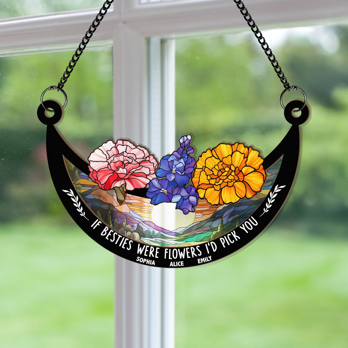 If Friends Were Flowers I'd Pick You - Personalized Window Hanging Suncatcher Ornament