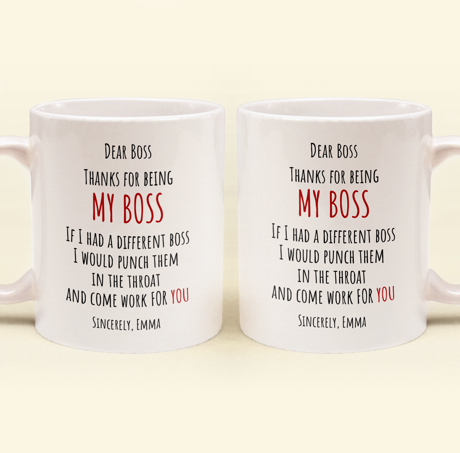 If I Had A Different Boss I Would Punch Them In The Throat - Personalized Mug