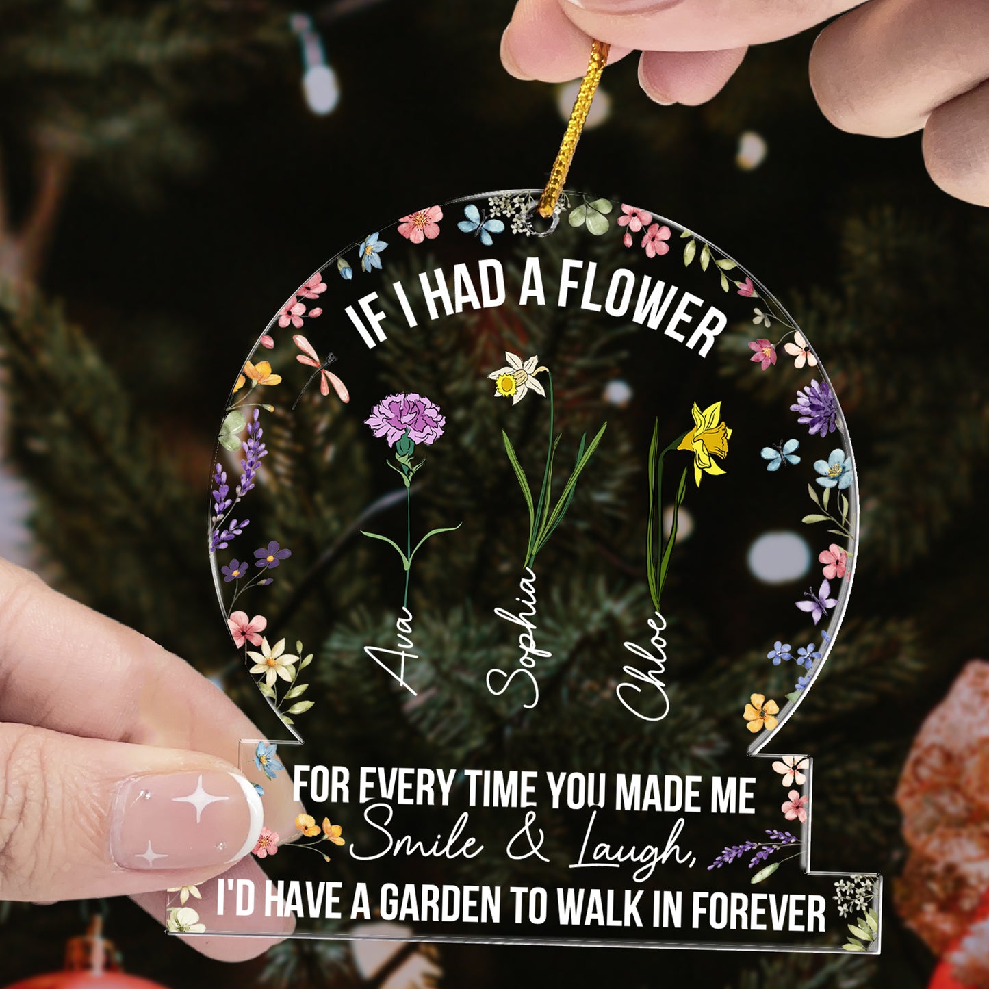 If I Had A Flowers For Every Time You Made Me Smile - Personalized Acrylic Ornament