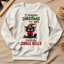 If I Had Anymore Christmas Spirit - Personalized Shirt