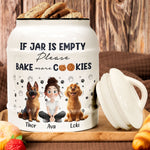 If Jar Is Empty Please Bake More Cookies - Personalized Cookie Jar