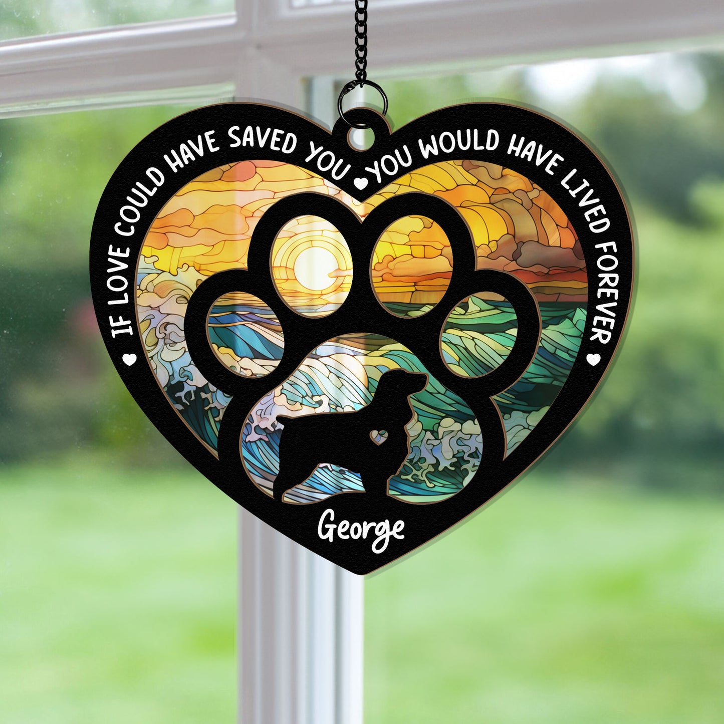 If Love Could Have Saved You - Personalized Window Hanging Suncatcher Ornament