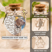 If Love Could Save You - Personalized Photo Pet Fur Memorial Jar