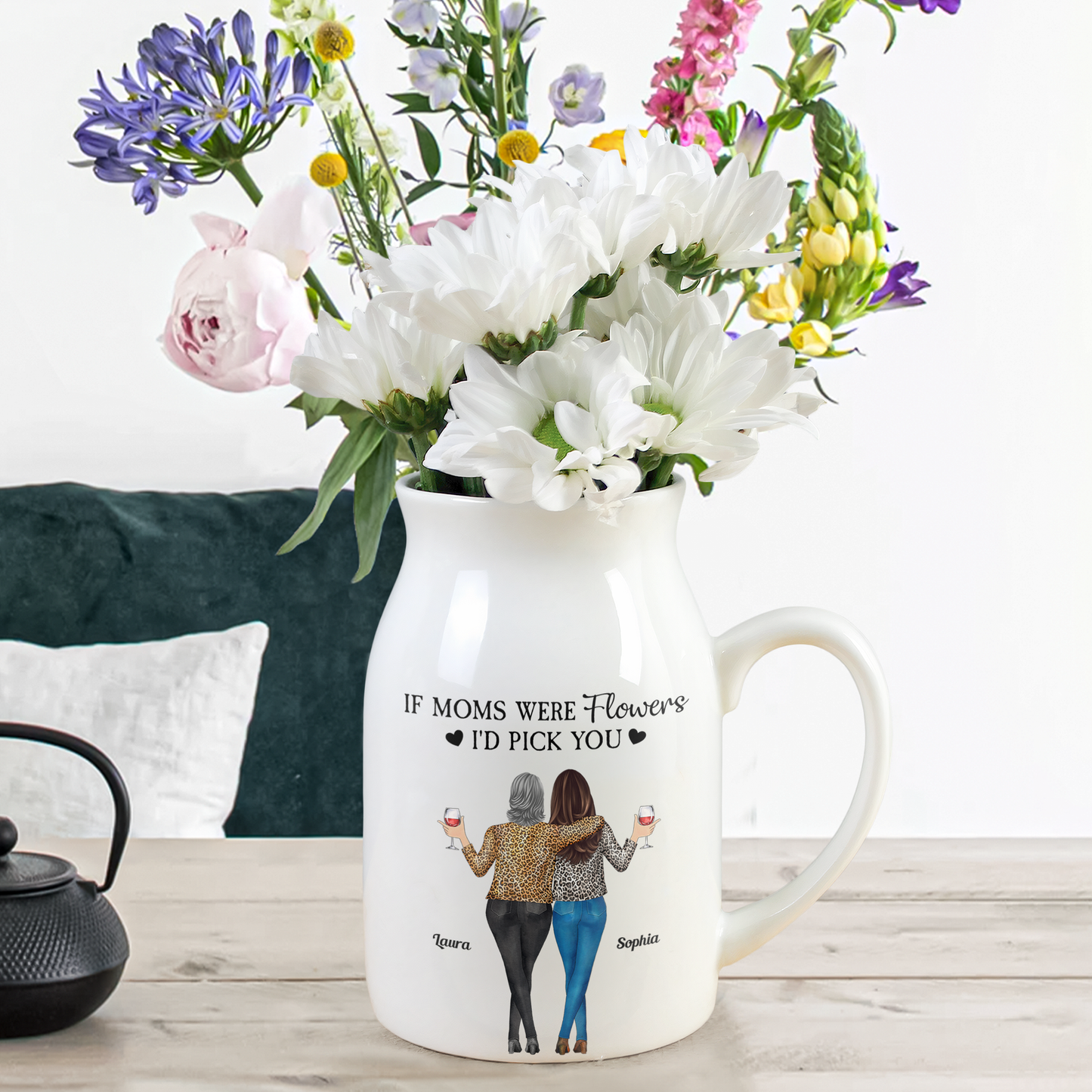 If Moms Were Flowers I'd Pick You - Personalized Ceramic Flower Vase