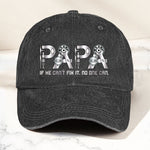 If Papa Can't Fix It No One Can - Personalized Distressed Denim Cap