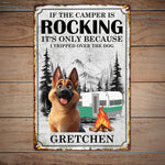 If The Camper Is Rocking It's Because I Tripped Over The Dog - Personalized Metal Sign