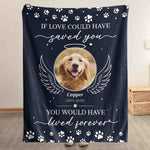 If-Love-Could-Have-Saved-You-Pet-Memorial-Sympathy-Gifts-Personalized-Blanket-1