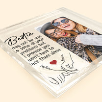 I'll Be There Bestie Promise - Personalized Acrylic Photo Plaque