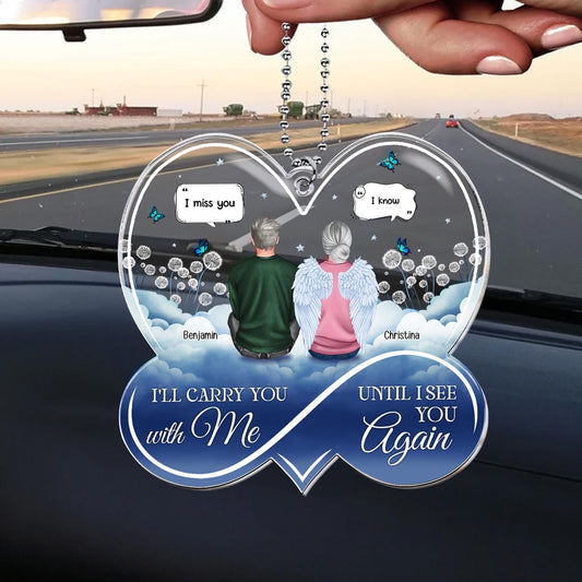 I'll Carry You With Me Memorial Gift - Personalized Car Ornament