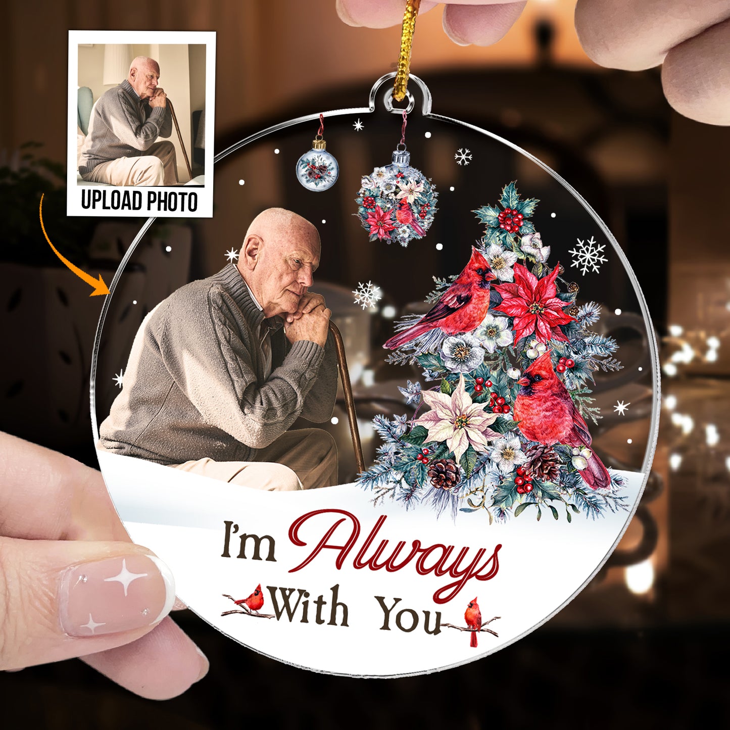 I'm Always With You For Christmas - Personalized Acrylic Photo Ornament